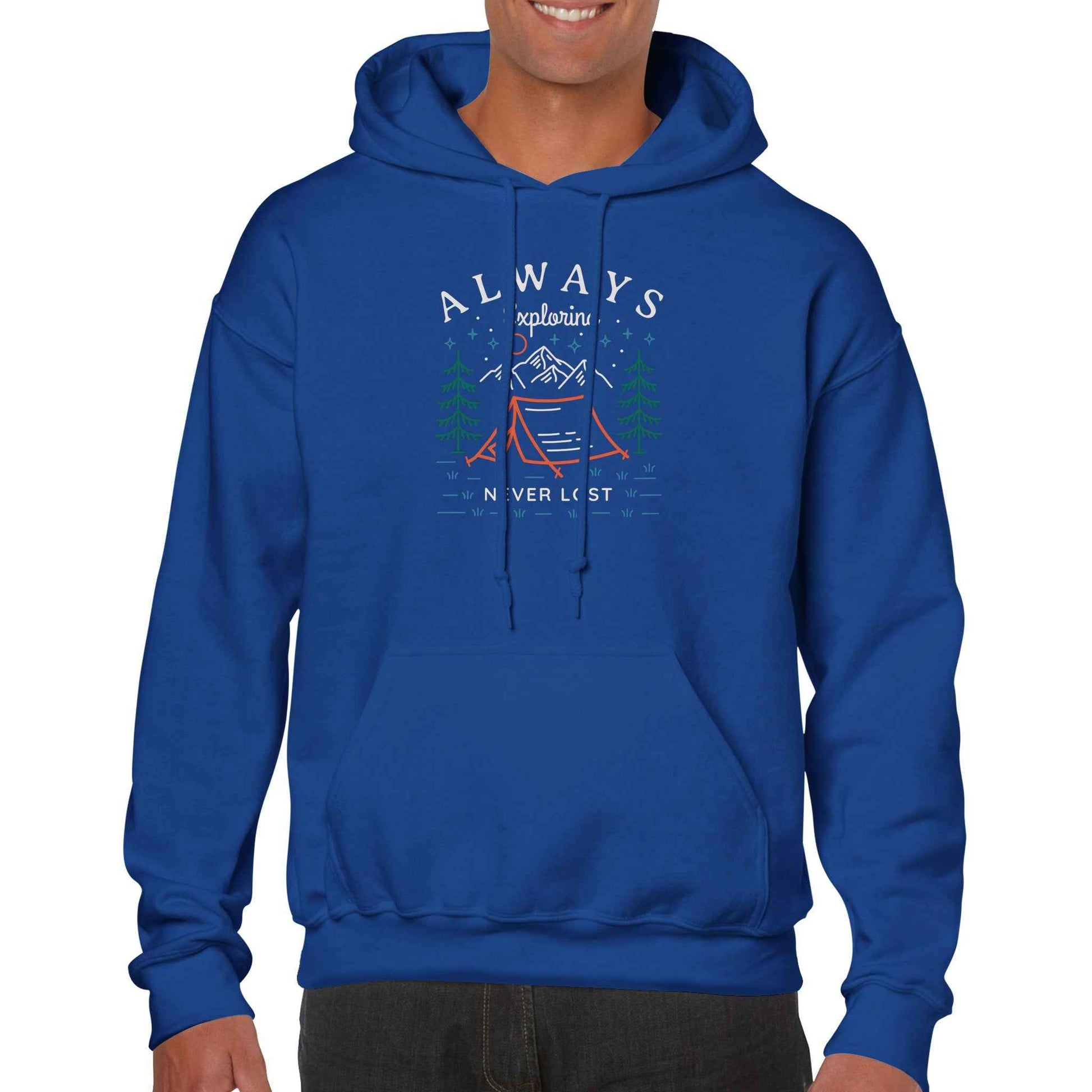 'Always Explore Never Lost" Classic Unisex Pullover Hoodie