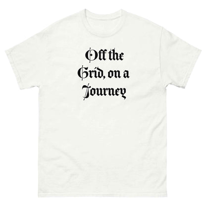 Living Off Grid, Men's classic tee, "Off The Grid, On a Journey"