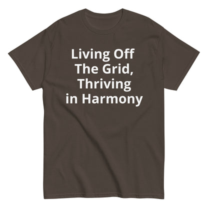 Living Off Grid, Men's classic tee, "Thriving in Harmony