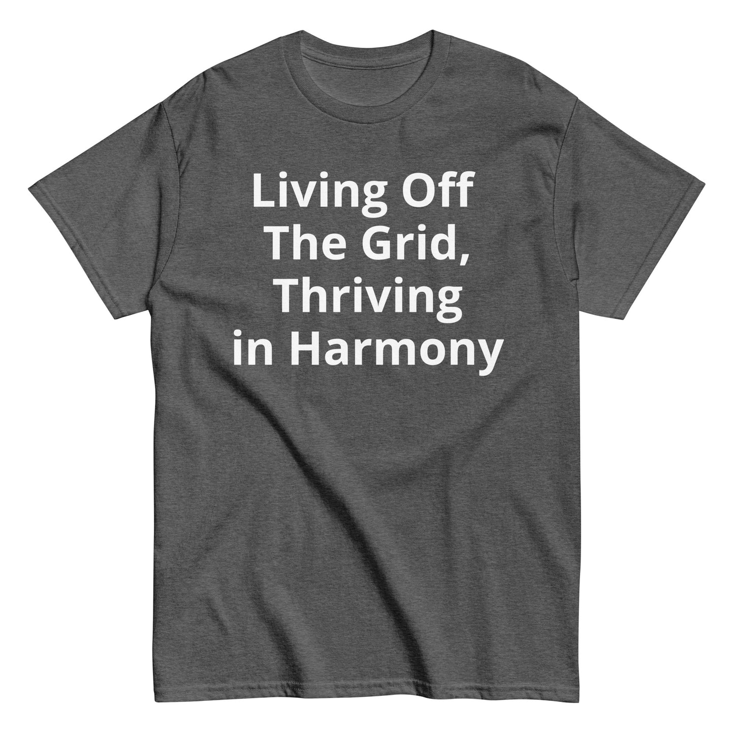 Living Off Grid, Men's classic tee, "Thriving in Harmony