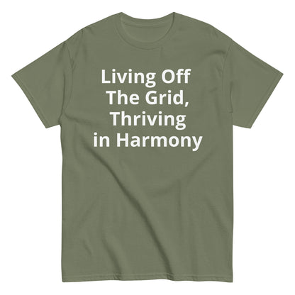 Living Off Grid, Men's classic tee, "Thriving in Harmony