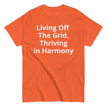 Living Off Grid, Men's classic tee, "Thriving in Harmony