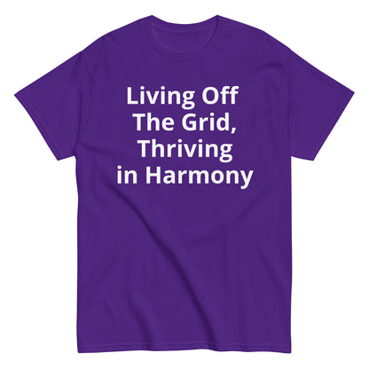 Living Off Grid, Men's classic tee, "Thriving in Harmony