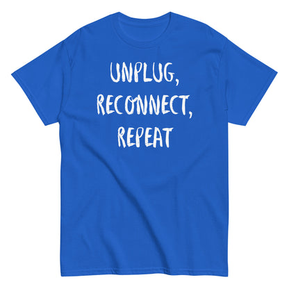 Living Off Grid, Men's classic tee, "Unplug, Reconnect, Repeat