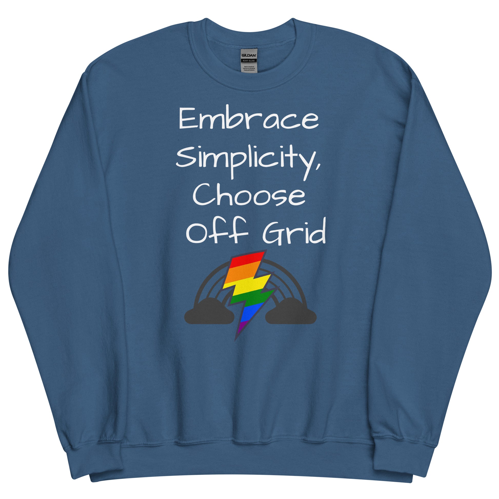 Living Off Grid, Unisex Sweatshirt, "Embrace Simplicity"