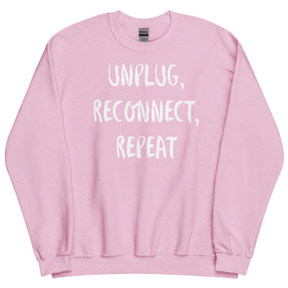 Off Grid Living, Unisex Sweatshirt, "Unplug, Reconnect, Repeat"