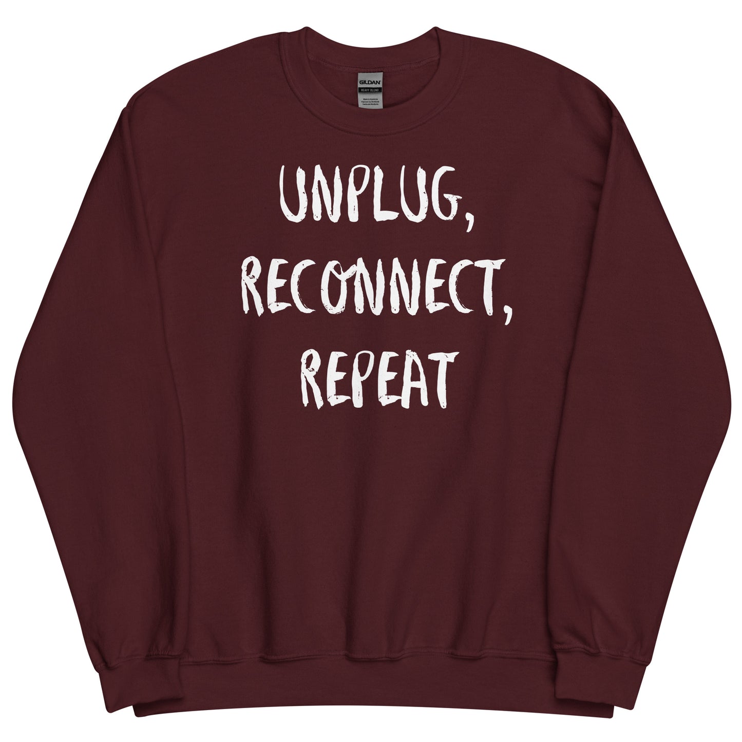 Off Grid Living, Unisex Sweatshirt, "Unplug, Reconnect, Repeat"