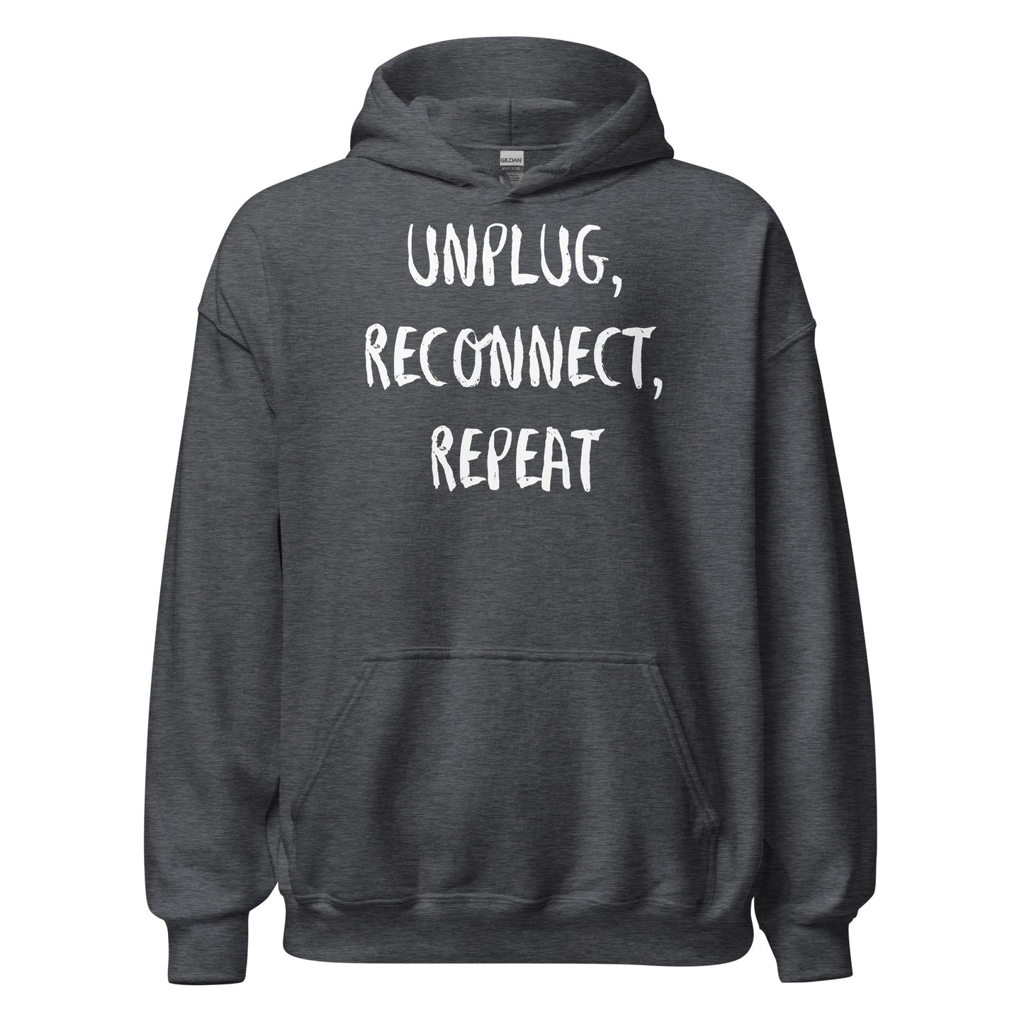 Living Off Grid, Unisex Hoodie, "Unplug, Reconnect, Repeat"