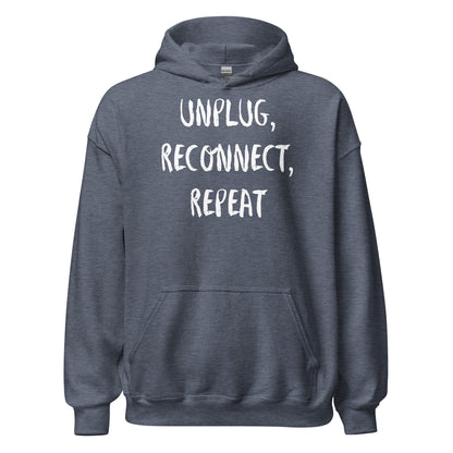 Living Off Grid, Unisex Hoodie, "Unplug, Reconnect, Repeat"