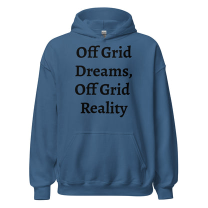 Living Off Grid, Unisex Hoodie, "Off Grid Dreams"