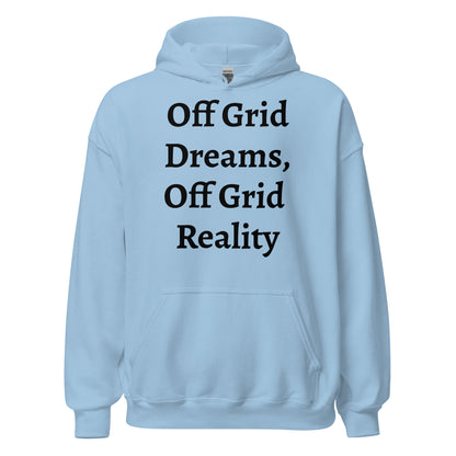 Living off Grid, Unisex Hoodie, "Powered By Nature"