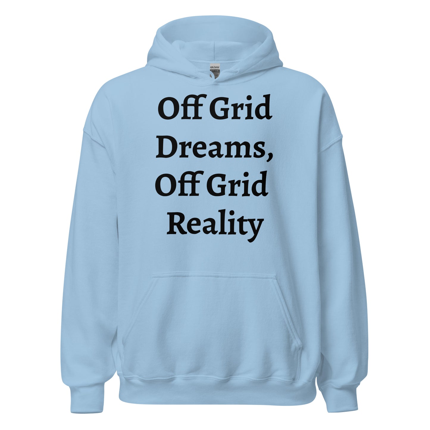 Living Off Grid, Unisex Hoodie, "Off Grid Dreams"