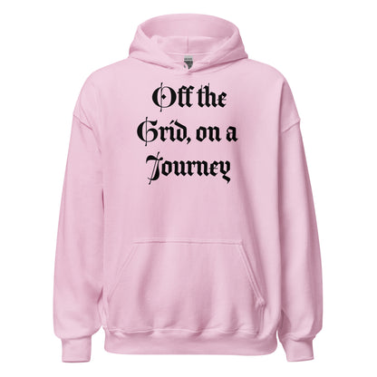 Living Off Grid, Unisex Hoodie "On a Journey"