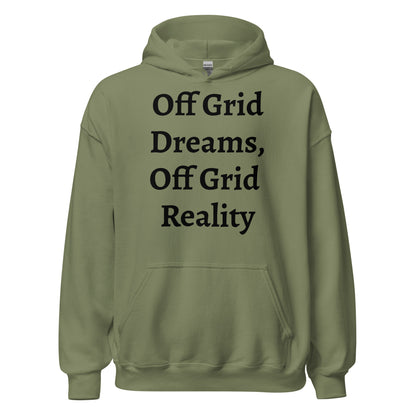 Living Off Grid, Unisex Hoodie, "Off Grid Dreams"