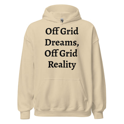 Living Off Grid, Unisex Hoodie, "Off Grid Dreams"